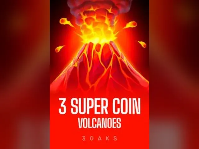 3 Super Coin Volcanoes
